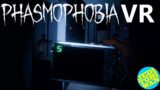 Phasmophobia VR – Stream Archive Edit