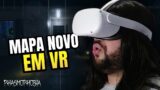 TESTEI O MAPA NOVO EM REALIDADE VIRTUAL | Phasmophobia VR