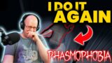 This MAY Have Been My Fault… (Phasmophobia)