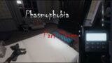11 Phasmophobia Speed Round
