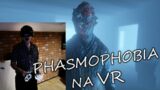 HOLAK | PHASMOPHOBIA NA VR Z EKIPĄ |