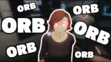 ORB! ORB! | Phasmophobia with friends!