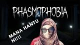 Phasmophobia #2 (Hantu Main Lampu!!)