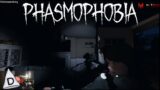 Phasmophobia #30