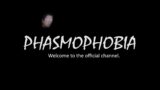 Phasmophobia – Channel Introduction