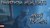 Phasmophobia Highlights #8 – Angry Teacher
