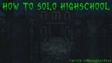 Phasmophobia How To Solo Highschool