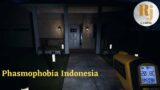 Phasmophobia Indonesia #14