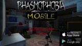 Phasmophobia Mobile App