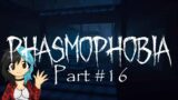 Phasmophobia | Team Kata | The Deadly Mistake! | Part #16