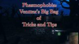 Phasmophobia: Venttex's Big Bag of Tricks and Tips