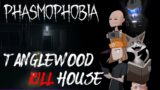 TANGLEWOOD KILL HOUSE | Phasmophobia