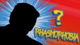 WHO'S THAT GHOST? | Phasmophobia