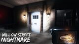 WILLOW STREET NIGHTMARE! – Phasmophobia (Multiplayer)