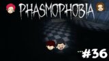 We've Gotta Hand It To You… | Phasmophobia #36