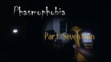 17 Phasmophobia with NightCove