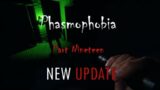 19 Phasmophobia w NightCove (Terrifying NEW UPDATE)