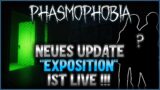 Neues Update ist live! – Phasmophobia "Exposition" deutsch [🔴 LIVE]
