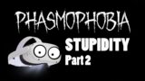 PHASMOPHOBIA STUPIDITY part 2 – VR, Kitakan Youtuber