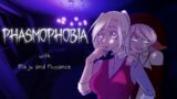 PHASMOPHOBIA experience ft. Nuoance