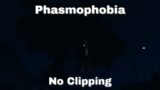Phasmophobia But We Noclip Instead