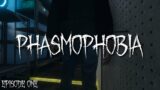 Phasmophobia | Episode One