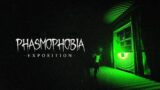 Phasmophobia Exposition – New Big Update with Things and Stuff Like New Equipment and New Ghosts!