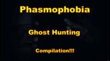 Phasmophobia Ghost Hunting Compilation!