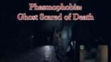 Phasmophobia: Ghost Scared of Death (Public – Professional – Highschool)