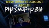 Phasmophobia Update August 2021!