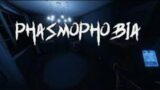 Phasmophobia is noice