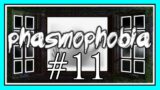 SHY GUY in PHASMOPHOBIA #11