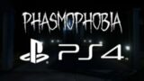 Will Phasmophobia Be On PS4?