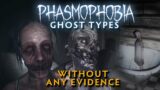 Ghost Types and Traits – When You Can't Get Evidence – Phasmophobia Tips and Tricks