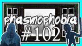 HES A SMOKER in PHASMOPHOBIA #102