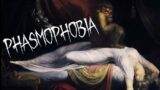Phasmophobia: THE NIGHT-MARE