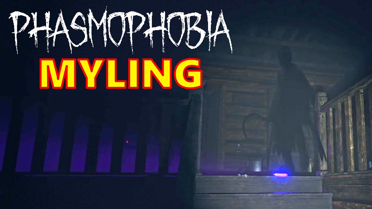 myling phasmophobia