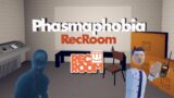 Phasmophobia VR in Rec Room