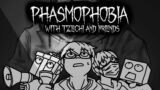 Phasmophobia w/ tzechi & friends highlights