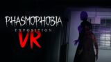 Playing the new Exposition Patch in VR! – Phasmophobia