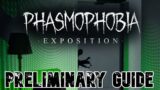 Preliminary Guide for Exposition Patch – Phasmophobia