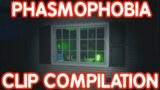 PHASMOPHOBIA CLIP COMPILATION 2