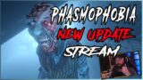 Phasmophobia latest update is crazy! – Live Stream Phas with friends