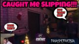 Caught Me Slipping! | Phasmophobia