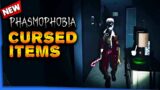 NEW CURSED POSSESSIONS in Phasmophobia [FIRST LOOK]