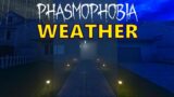 Phasmophobia – Every Weather Effect On All Maps