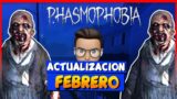 ACTUALIZACIÓN FEBRERO 2022 | Phasmophobia