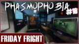 Friday Fright – Phasmophobia EP18