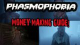 Phasmophobia Money Making Guide! Lets Talk Photos!