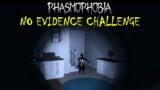 Phasmophobia – No Evidence Challenge – Viewer Edition